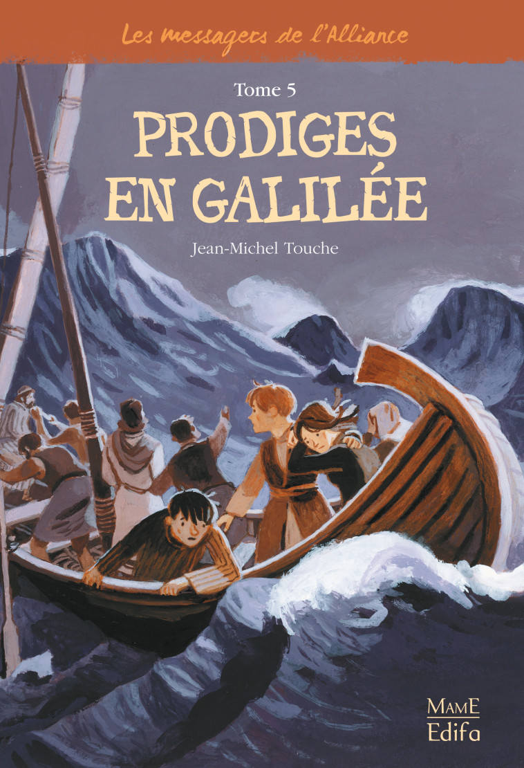 5 - Prodiges en Galilée - Jean-Michel Touche - MAME