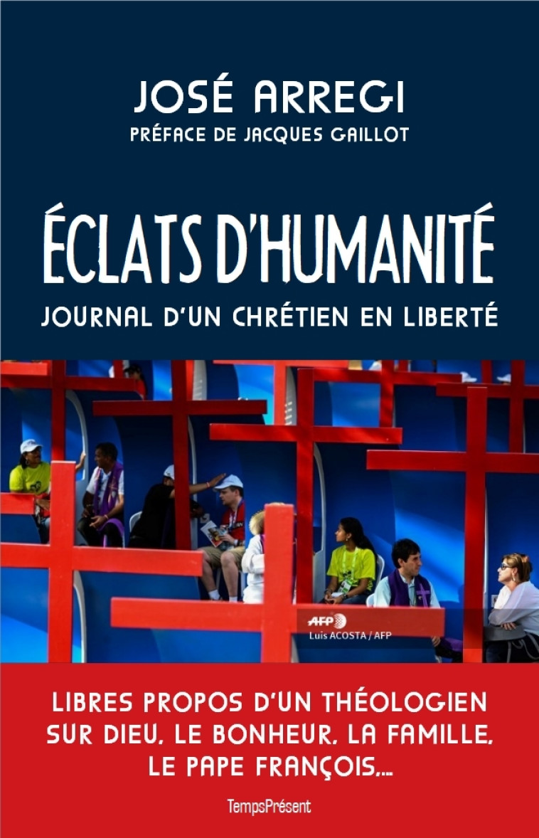 Éclats d’humanité -  ARREGI José - TEMPS PRES