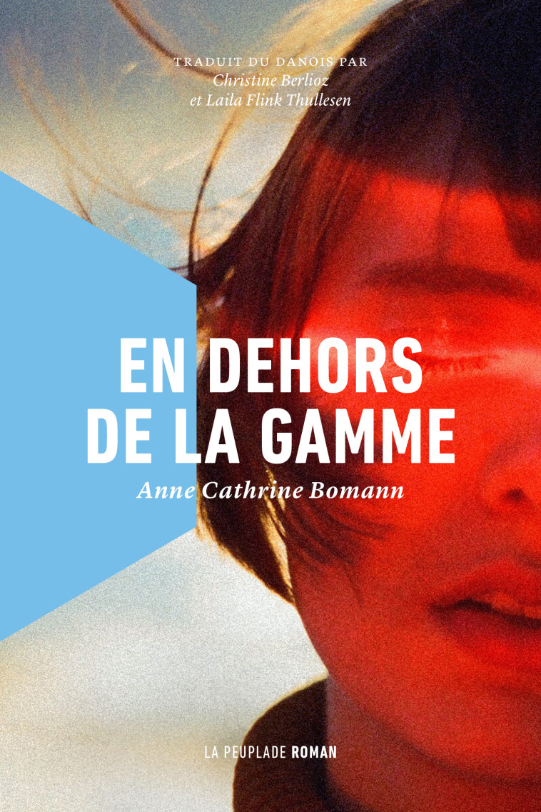 En dehors de la gamme - Anne Cathrine Bomann - LA PEUPLADE