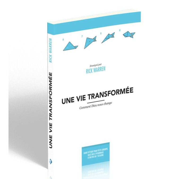 Une vie transformée - Rick Warren - MOTIVE PAR