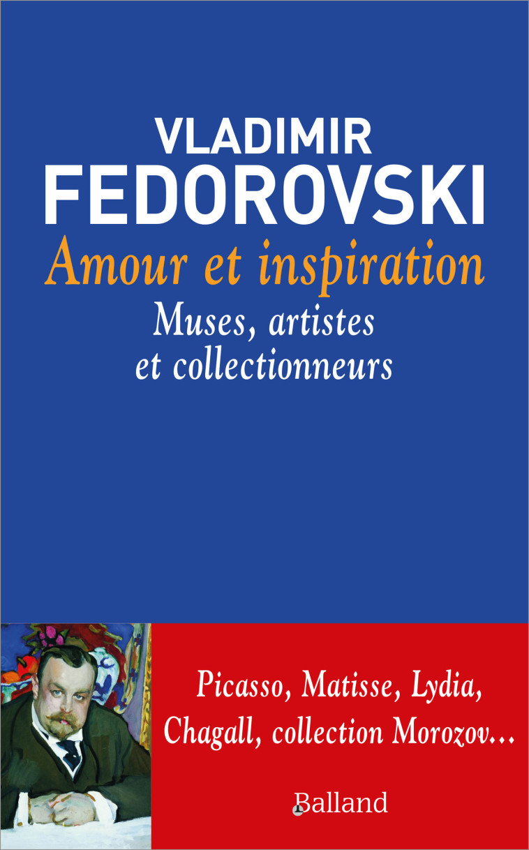 Amour et inspiration - Vladimir Fédorovski - BALLAND