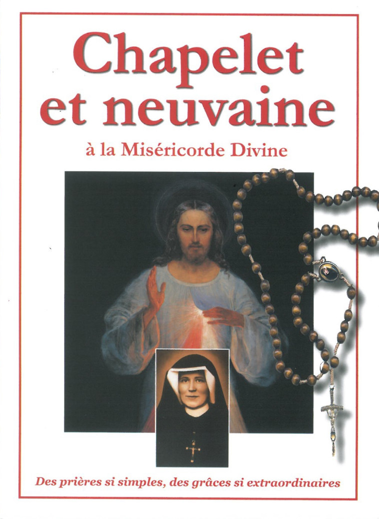 Chapelet et neuvaine à la Miséricorde Divine -  POUR LA MISERICORDE DIVINE - MISERICORDE