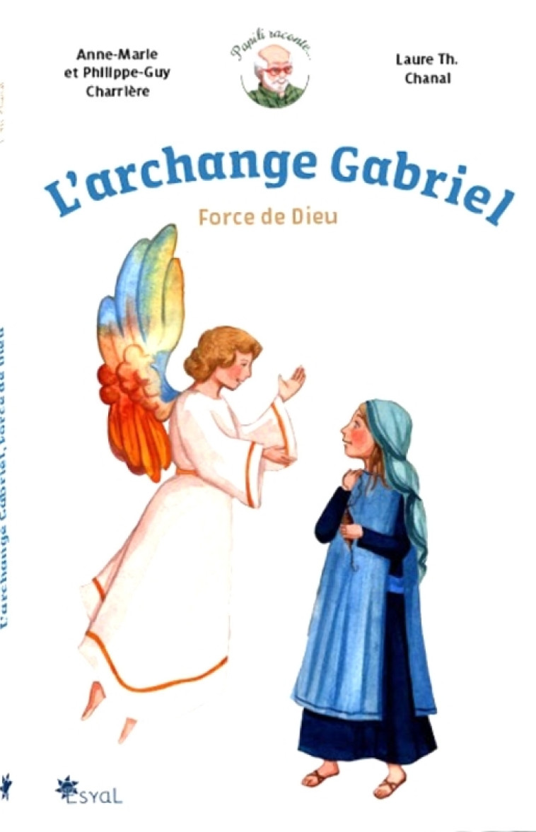 L'archange Gabriel - Anne-Marie Charrière - ESYAL