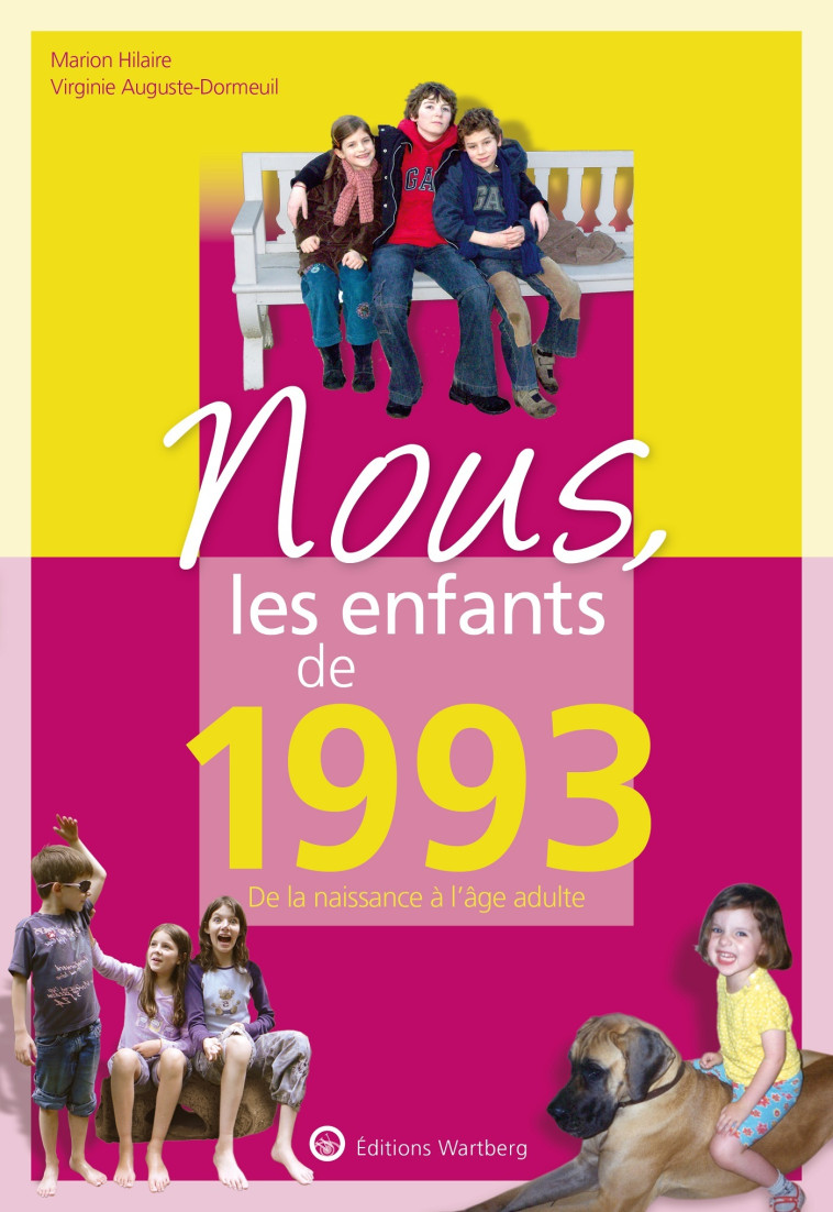 Nous, les enfants de 1993 - Marion Hilaire - WARTBERG