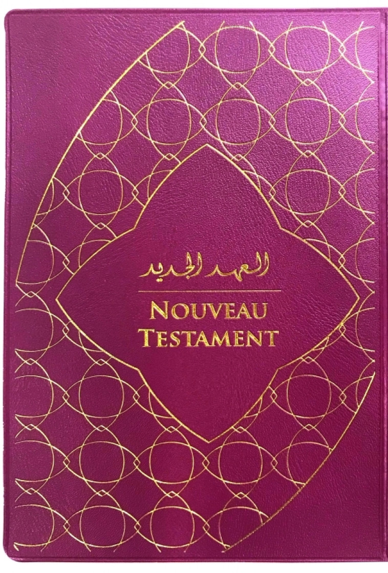 Nouveau Testament arabe-français -  Collectif - BIBLI O