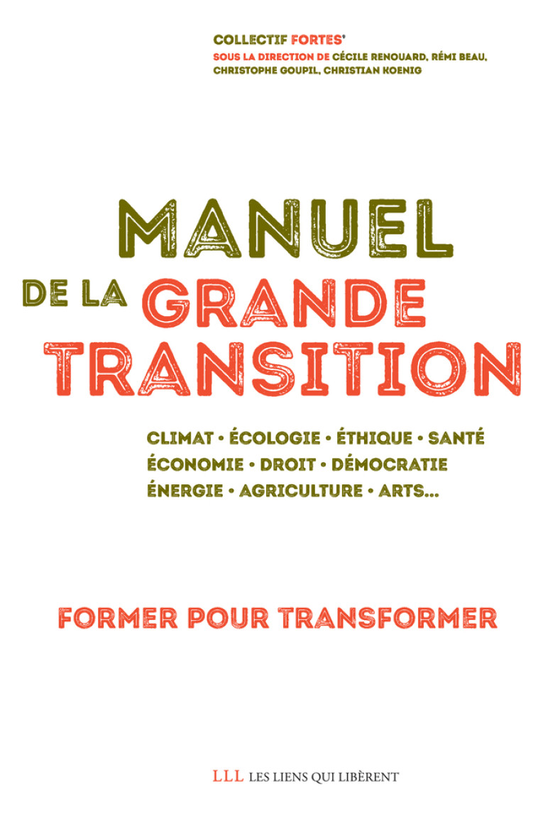 Manuel de la grande transition -  Campus de la transition - LIENS LIBERENT