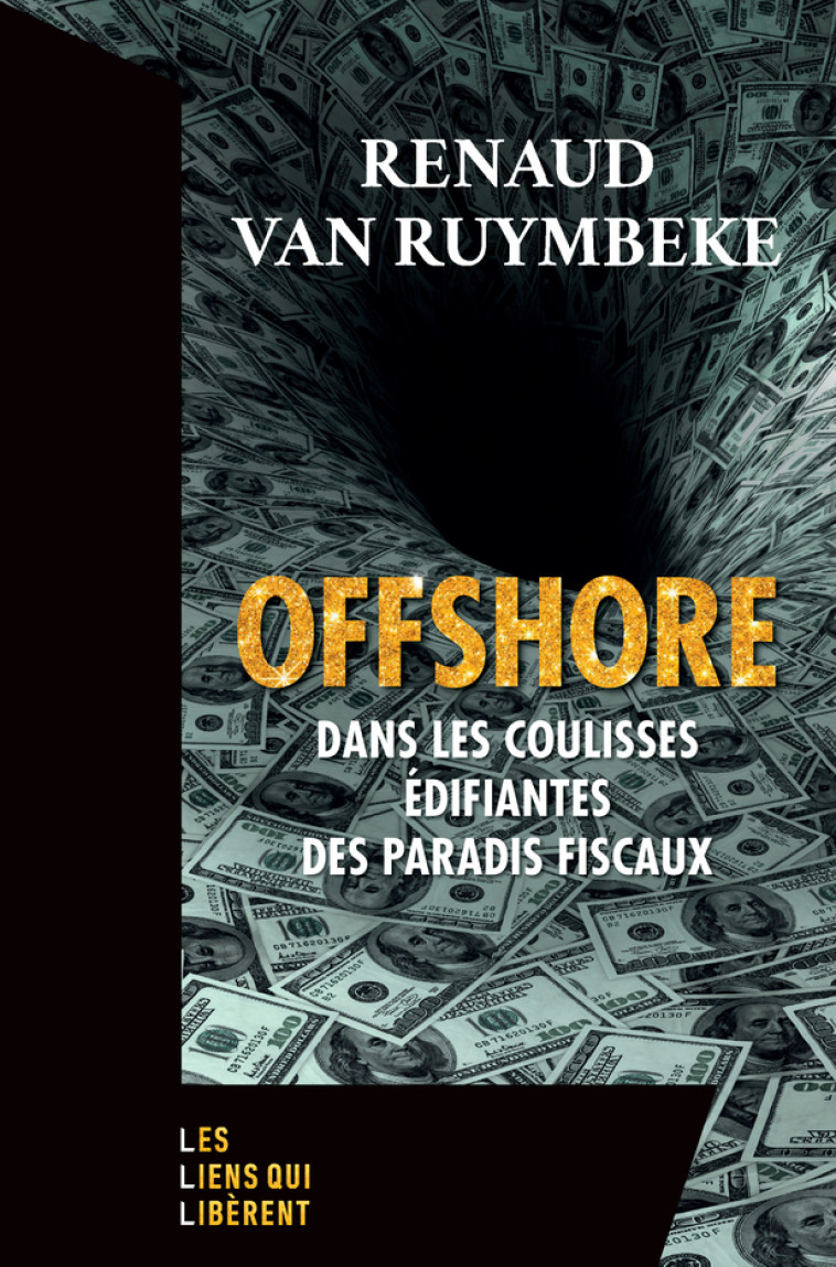 Offshore - Renaud Van Ruymbeke - LIENS LIBERENT