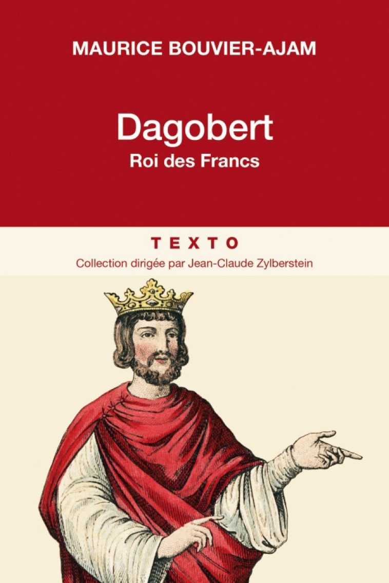 Dagobert roi des francs - Maurice Bouvier-Ajam - TALLANDIER