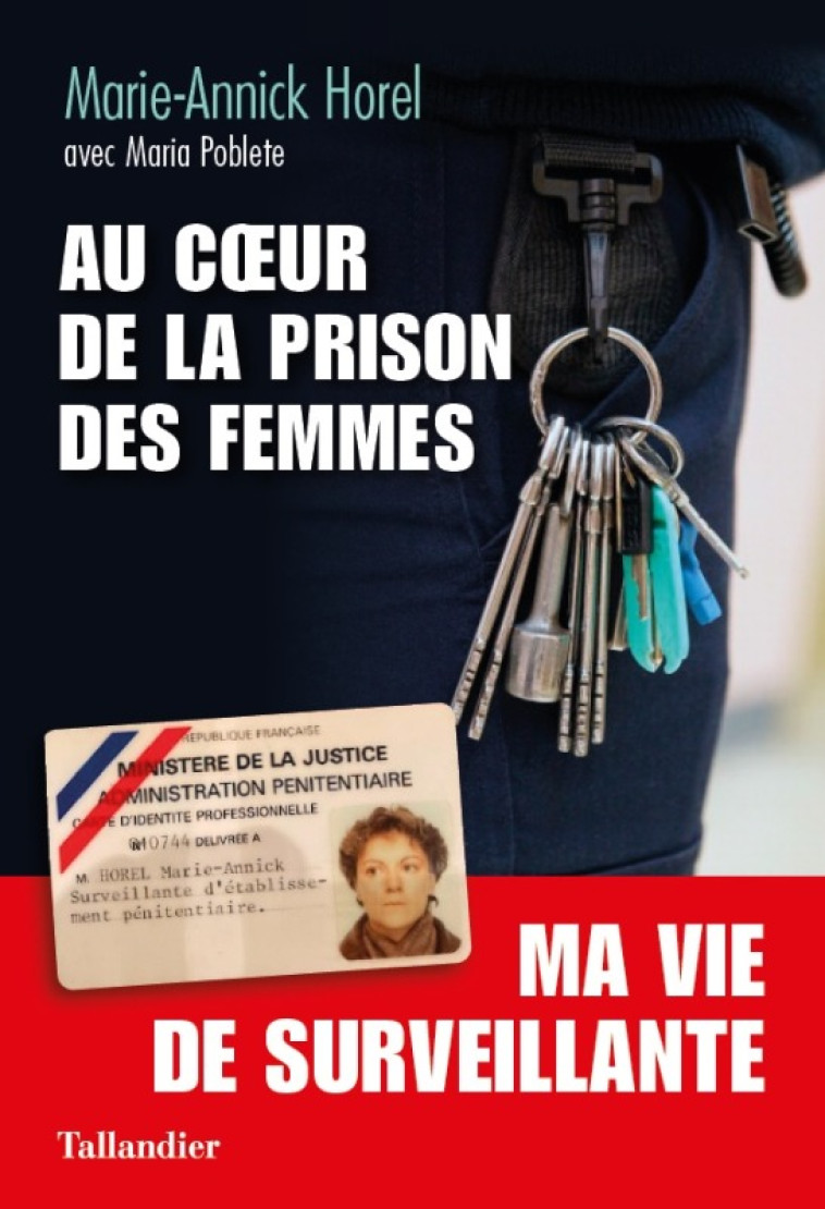 Au coeur de la prison des femmes - Marie Poblete - TALLANDIER