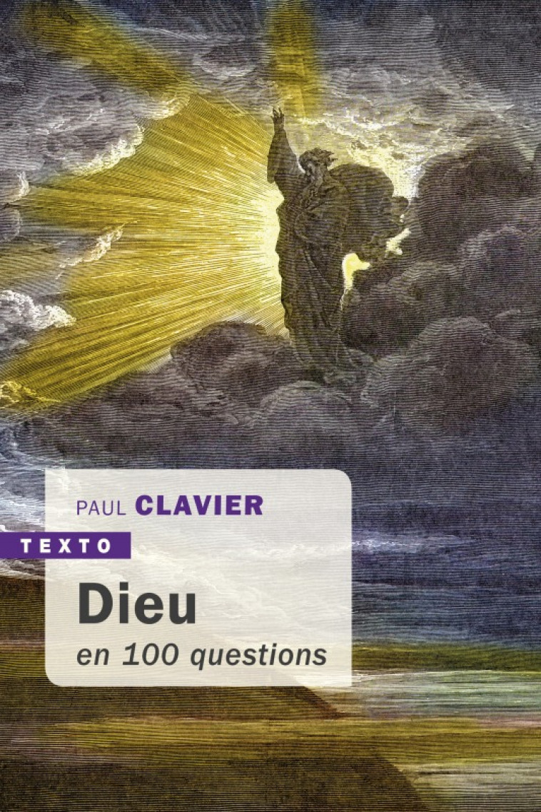 Dieu en 100 questions - Paul Clavier - TALLANDIER