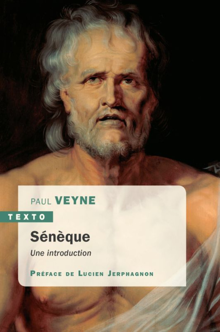 Sénèque - Paul Veyne - TALLANDIER