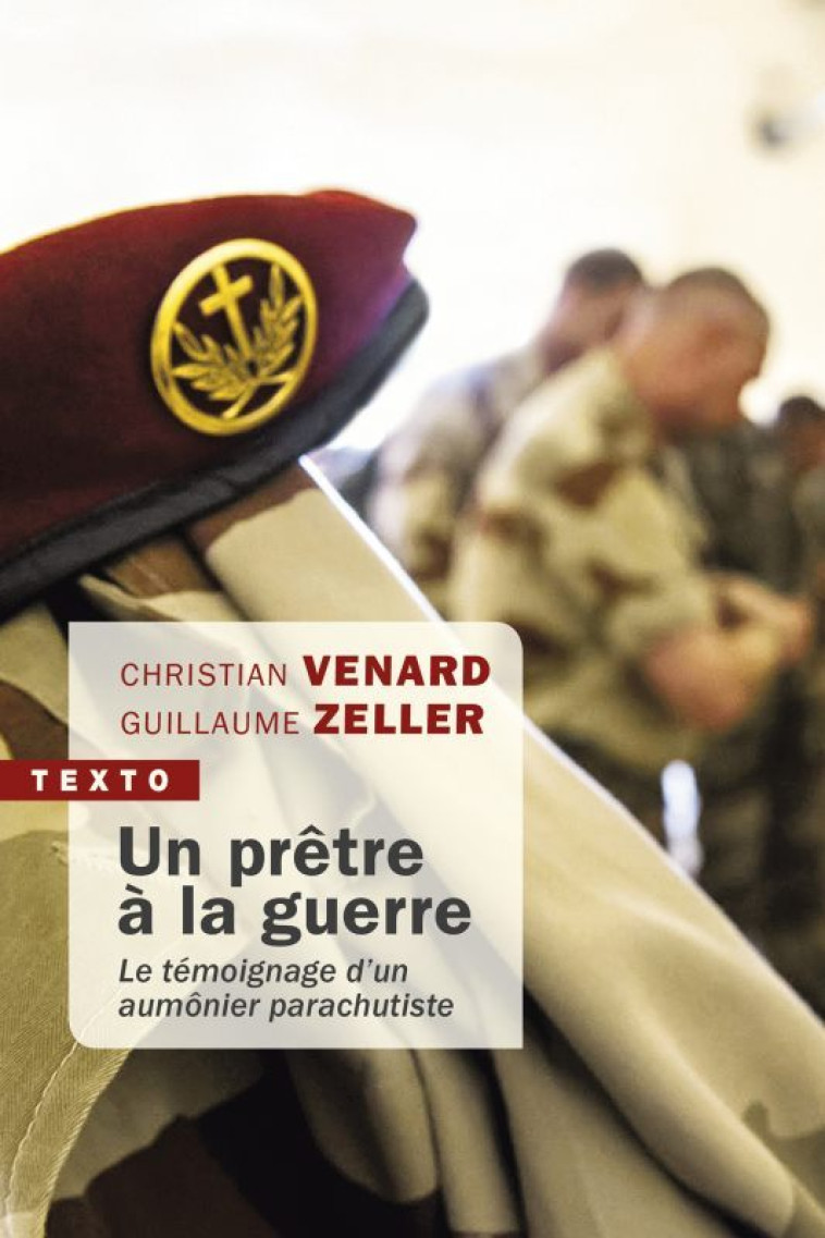 Un prêtre à la guerre -  VENARD CHRISTIAN/ZELLER GUILLAUME - TALLANDIER