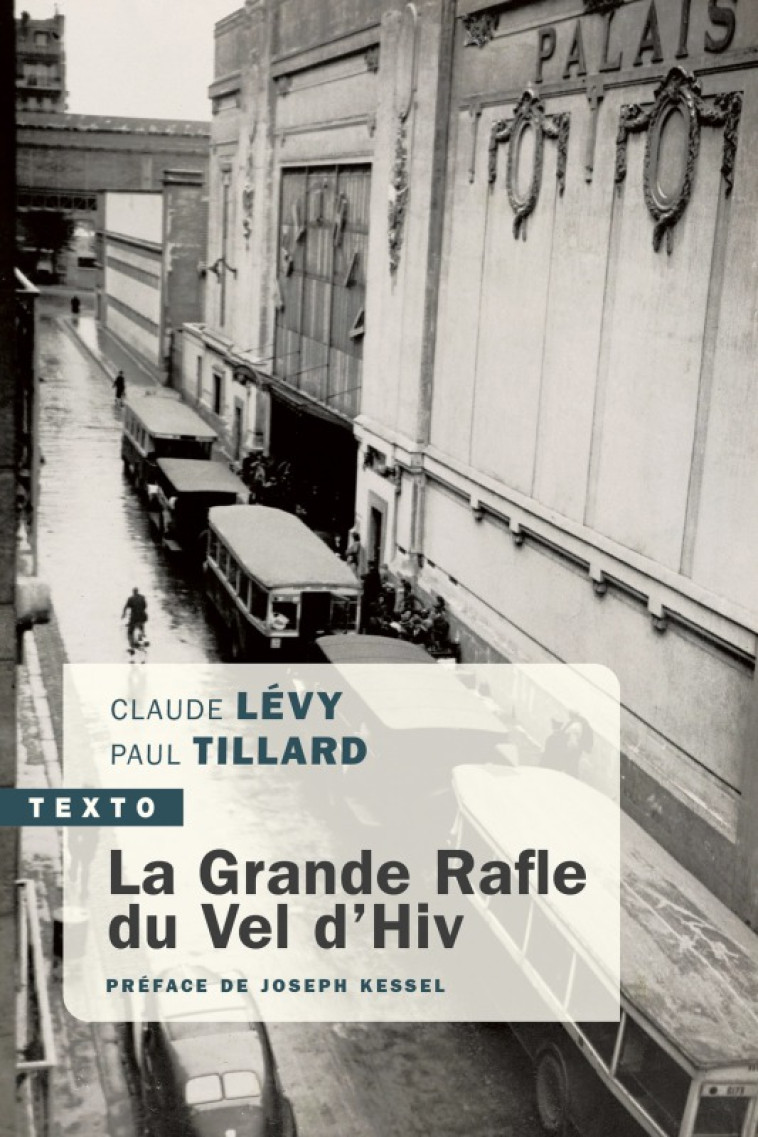 La grande rafle du Vel d'Hiv - Paul Tillard - TALLANDIER