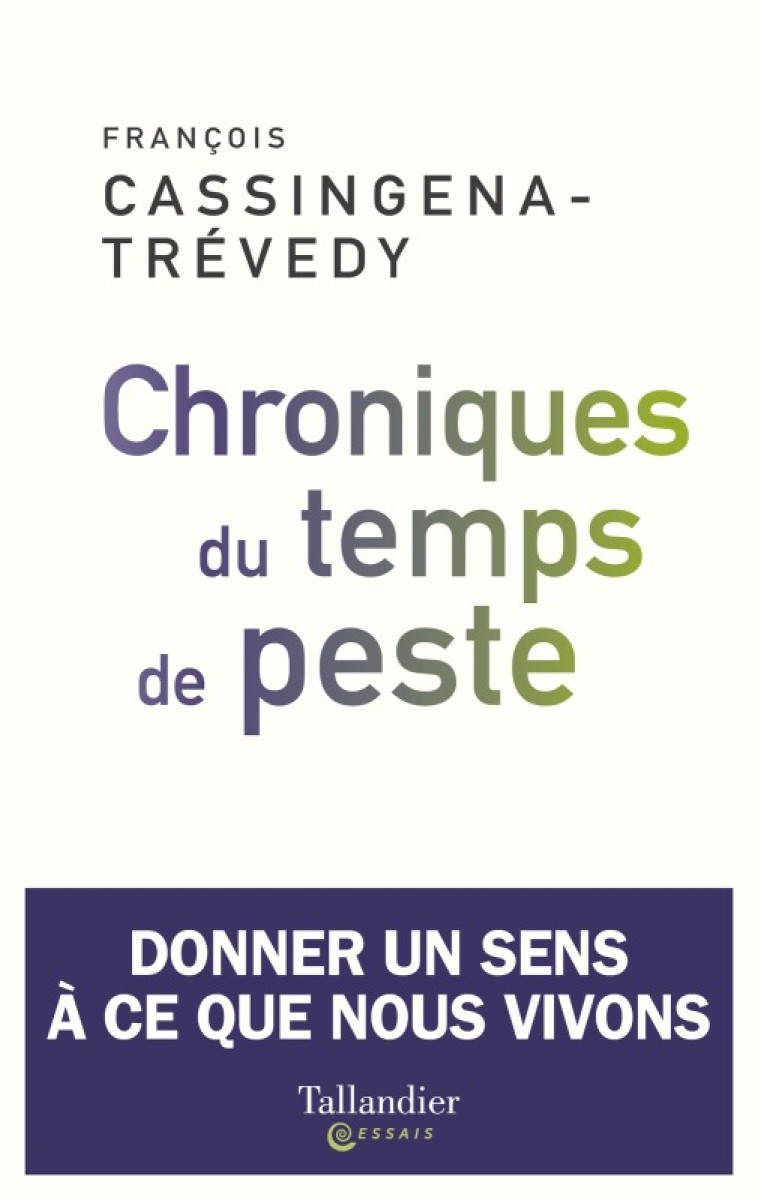 Chroniques du temps de peste - François Cassingena-Trevedy - TALLANDIER