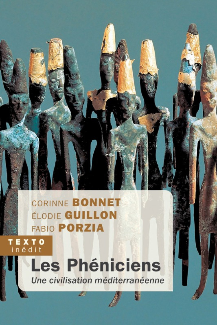 Les phéniciens - Corinne Bonnet - TALLANDIER