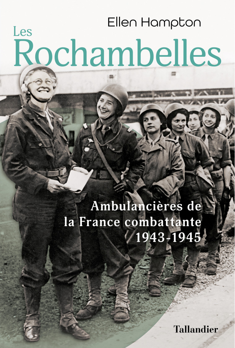 Les Rochambelles - Ellen Hampton - TALLANDIER