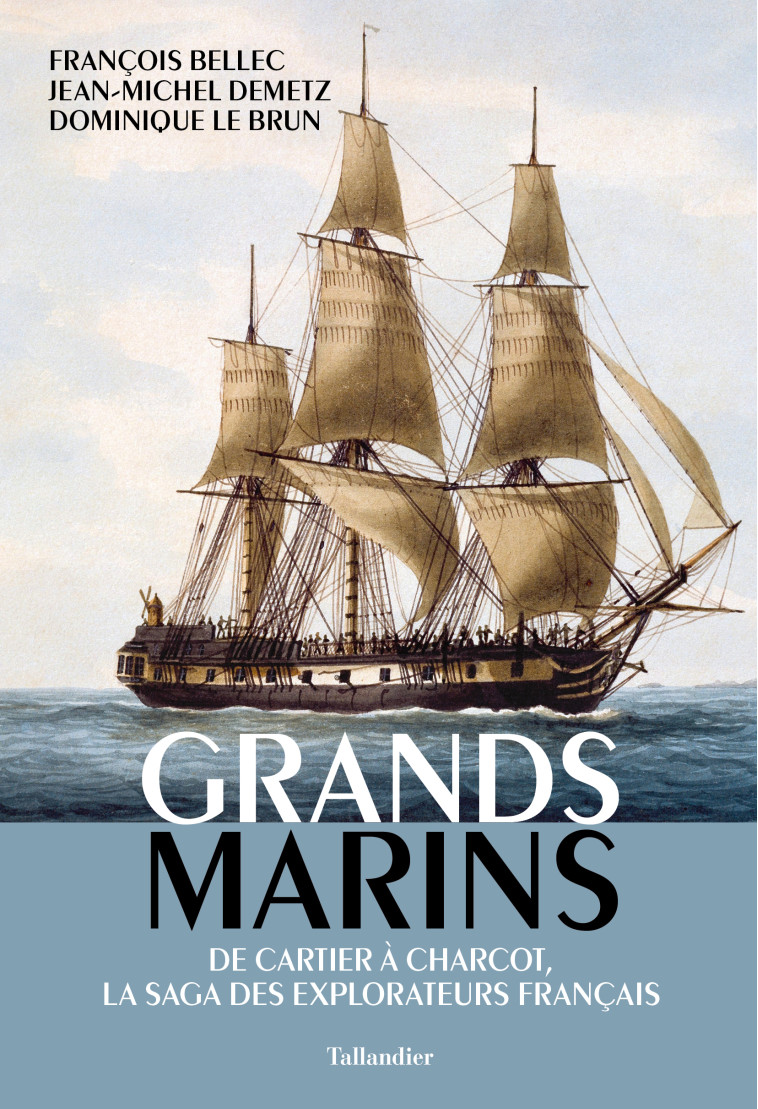 Grands marins - Jean-Michel Demetz - TALLANDIER