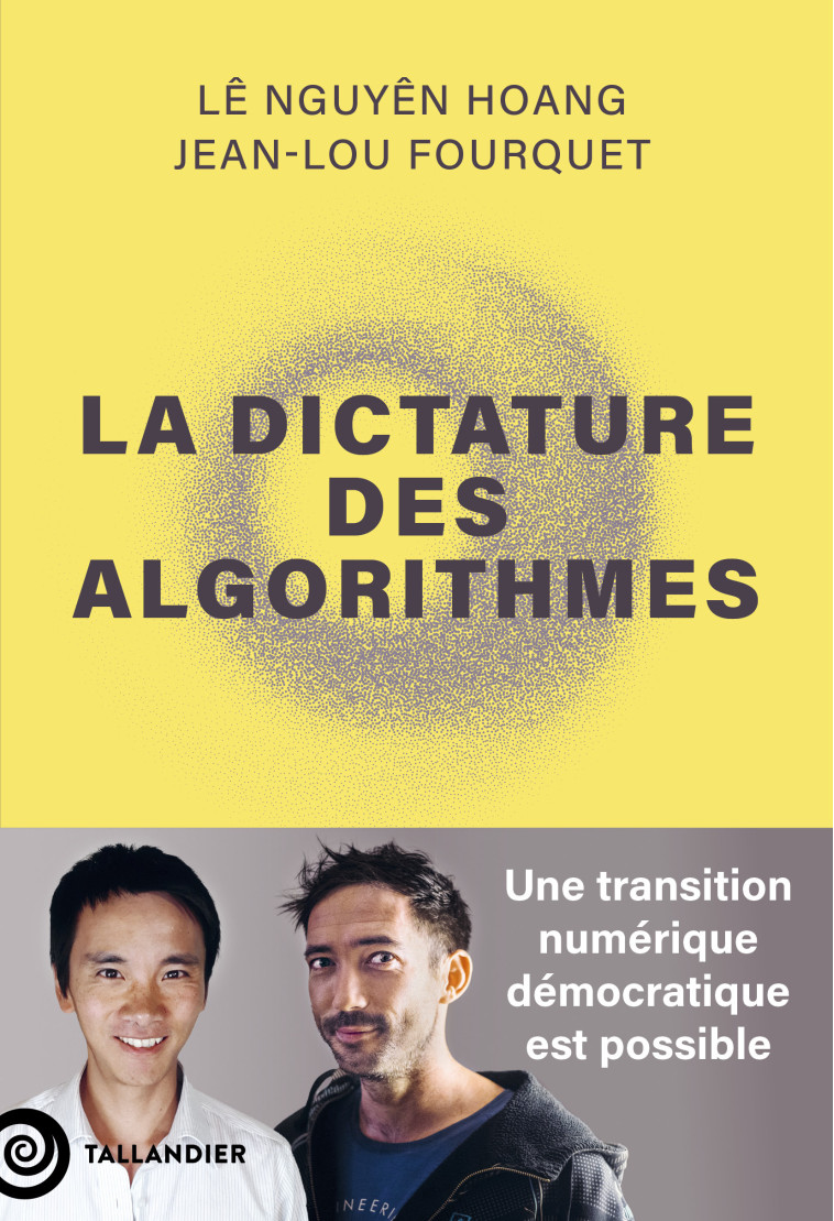 La dictature des algorithmes - Jean-Lou Fourquet - TALLANDIER