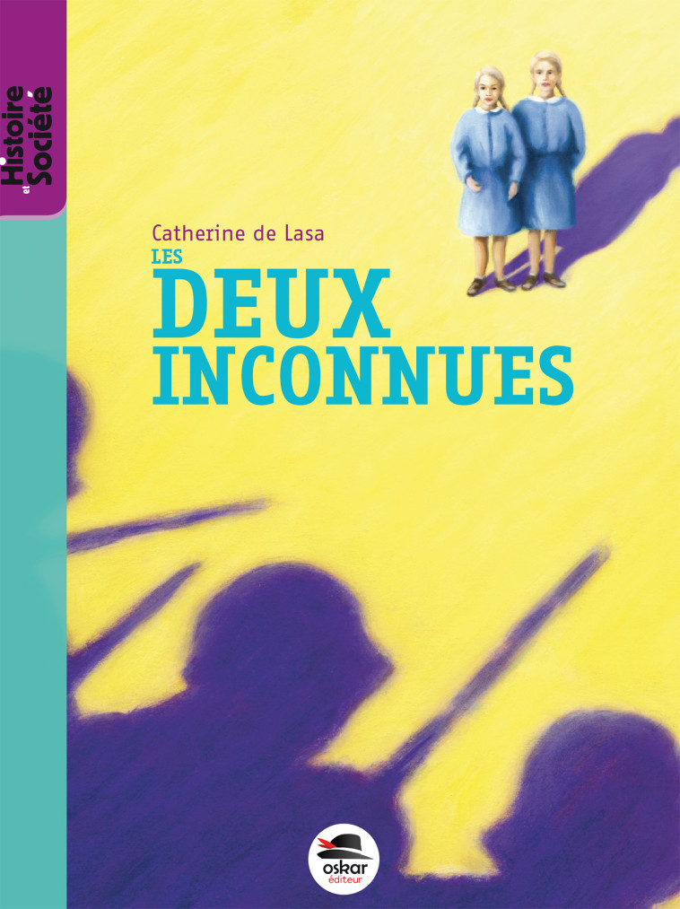 DEUX INCONNUS (LES) - Catherine Lasa (De) - OSKAR