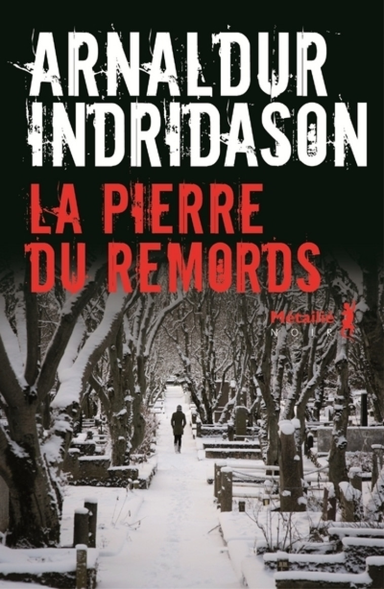 La Pierre du remords - Arnaldur Indridason - METAILIE