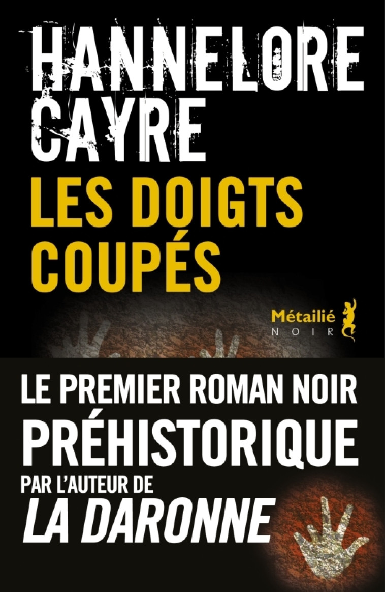 Les Doigts coupés - Hannelore Cayre - METAILIE