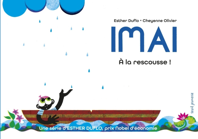 Imai A la rescousse - Esther Duflo - SEUIL JEUNESSE