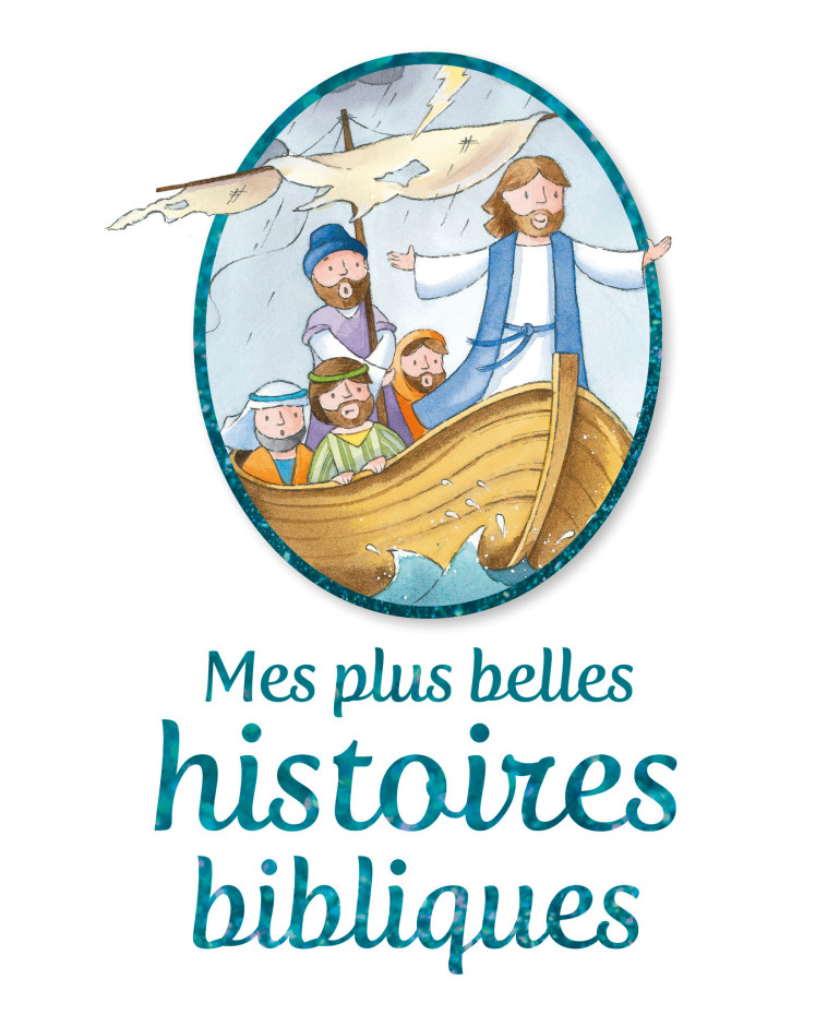 Mes plus belles histoires bibliques - Mikki Butterley - BEATITUDES