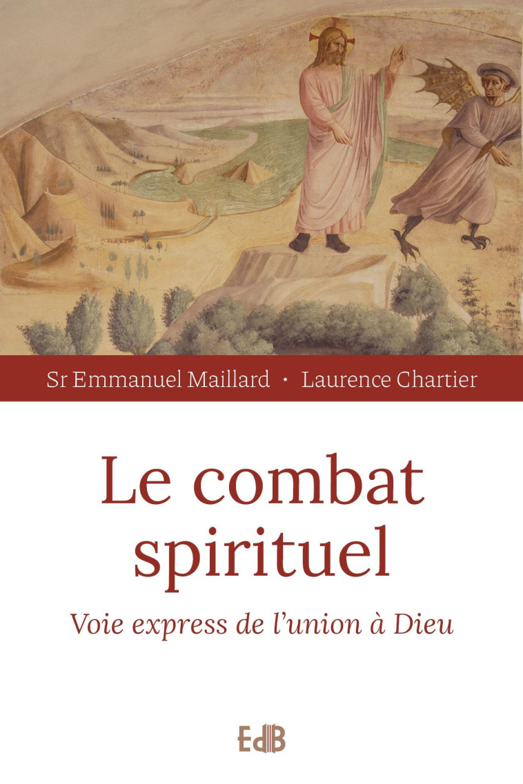 Le combat spirituel -  Sr Emmanuelle Maillard - BEATITUDES