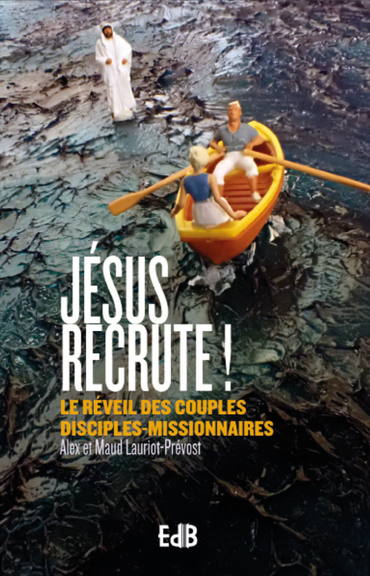 Jésus recrute - Alex et Maud LAURIOT-PREVOST - BEATITUDES