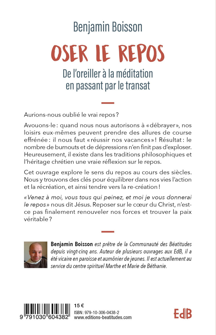 Oser le repos - de l'oreiller à la méditation en passant par le transat - BENJAMIN BOISSON - BEATITUDES