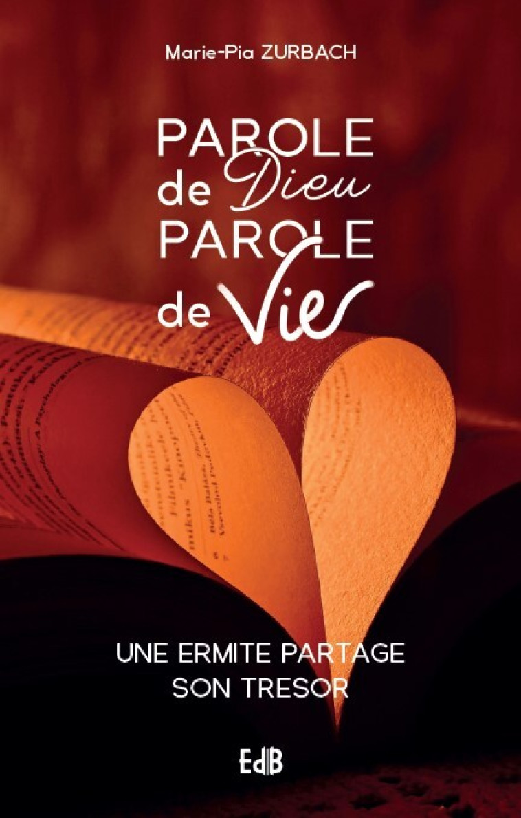 Parole de Dieu, Parole de vie - Marie-Pia Zurbach - BEATITUDES