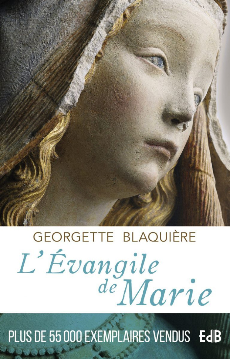 L’Évangile de Marie - Georgette Blaquière - BEATITUDES