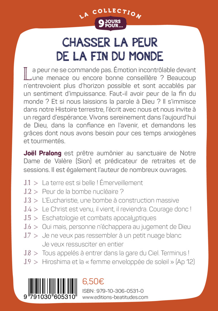 9 jours pour... Chasser la peur de la fin du monde - Joël Pralong - BEATITUDES