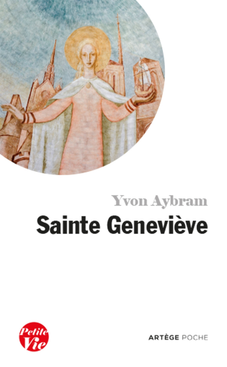 Petite vie de sainte Geneviève - Yvon Aybram - ARTEGE