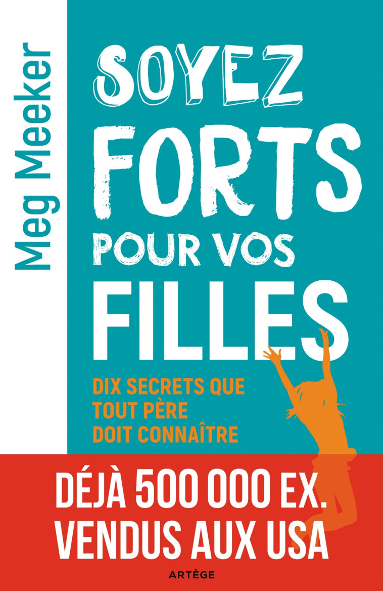 Soyez forts pour vos filles - Meg Meeker - ARTEGE