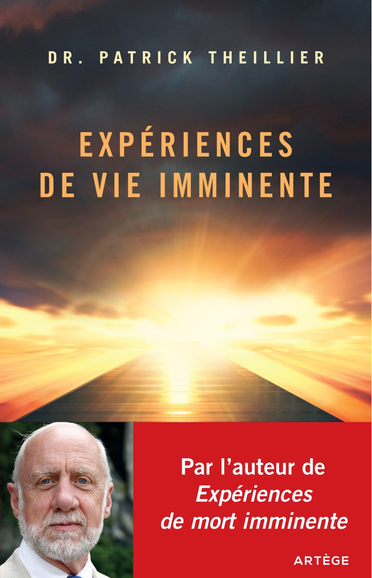 Expériences de Vie Imminente - Patrick Theillier - ARTEGE