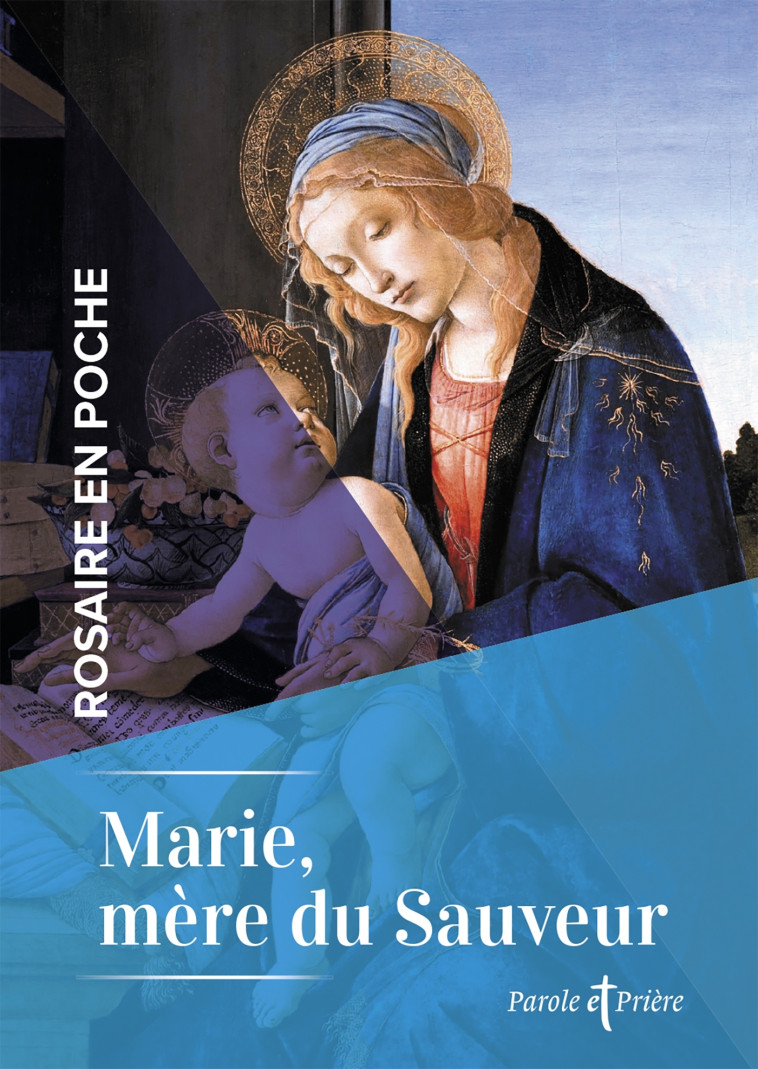 Rosaire en poche - Marie, mère du Sauveur - Cédric Chanot - ARTEGE