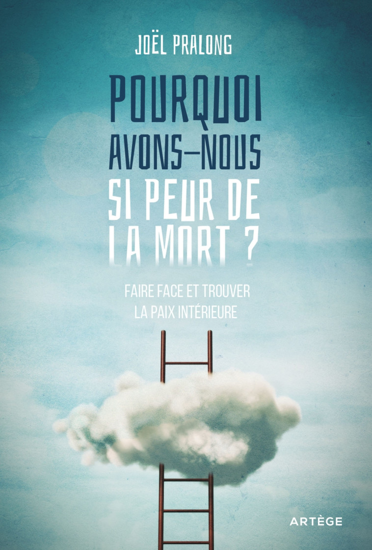 Pourquoi avons-nous si peur de la mort ? - Joël Pralong - ARTEGE