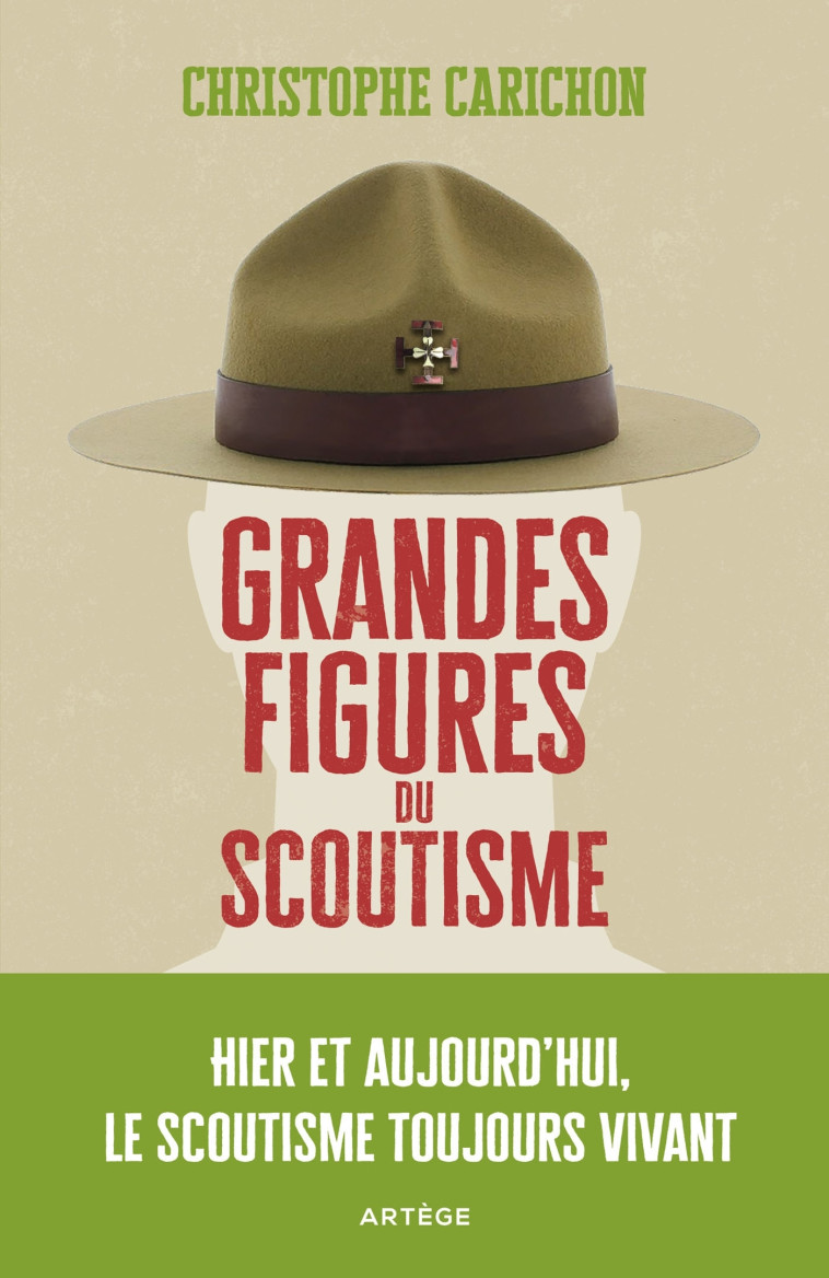 Grandes figures du scoutisme - Christophe Carichon - ARTEGE