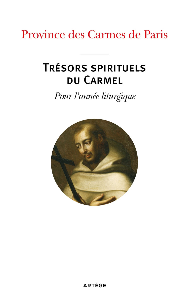 Trésors spirituels du Carmel -   - ARTEGE