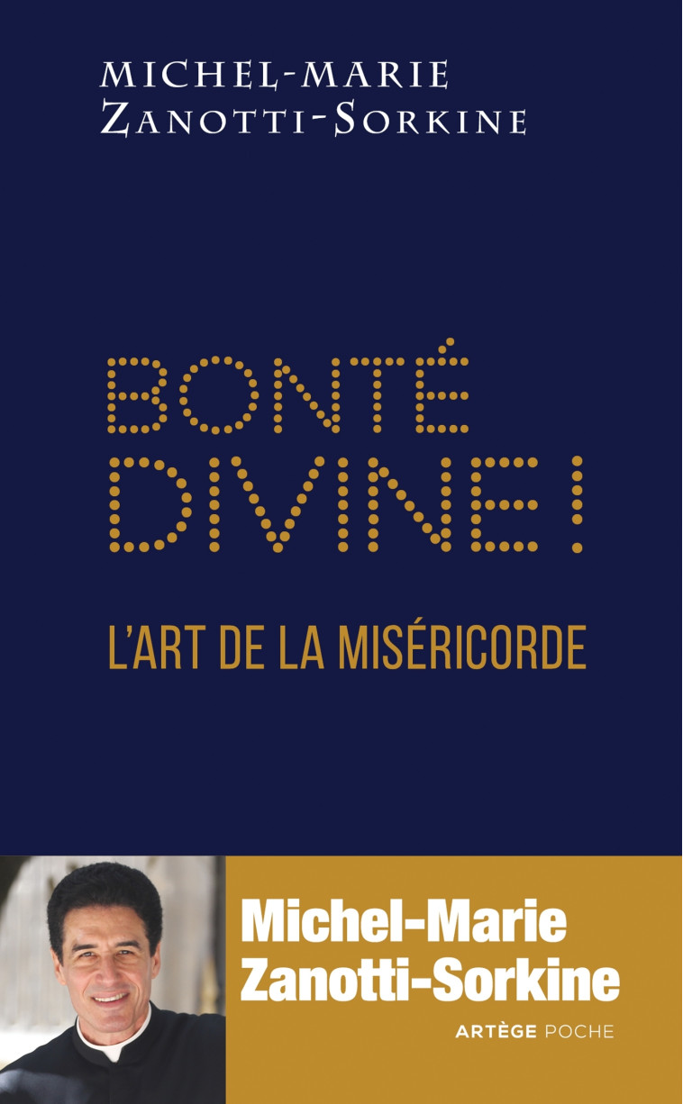 Bonté divine ! - Michel-Marie Zanotti-Sorkine - ARTEGE