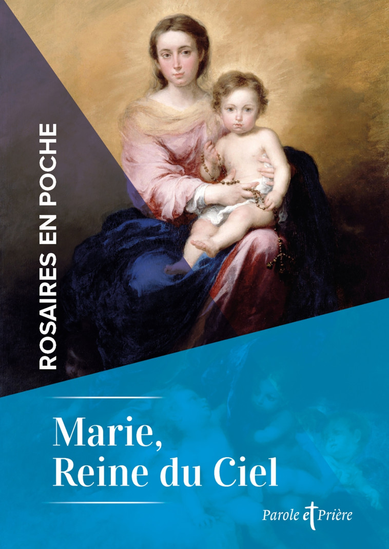 Rosaires en poche - Marie, reine du Ciel - Cédric Chanot - ARTEGE