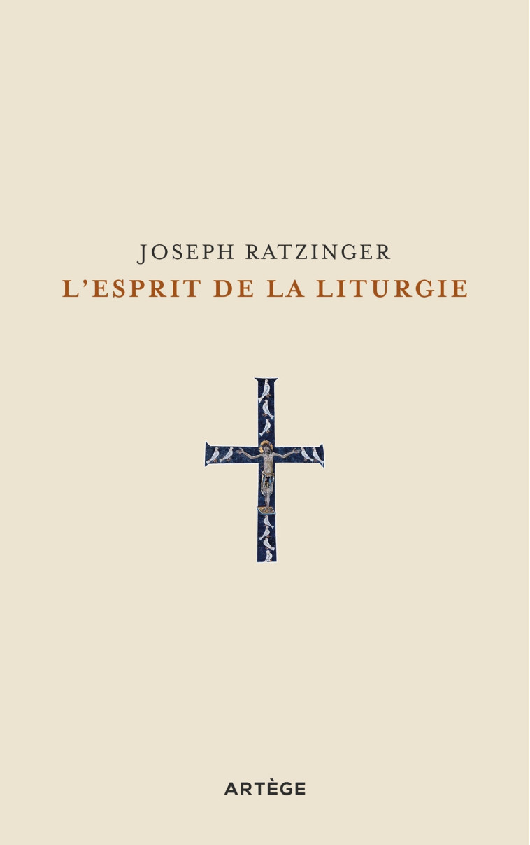 L'esprit de la liturgie - Joseph Ratzinger - ARTEGE