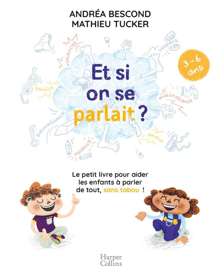 Et si on se parlait ? (3-6 ans) - Andréa Bescond - HARPERCOLLINS