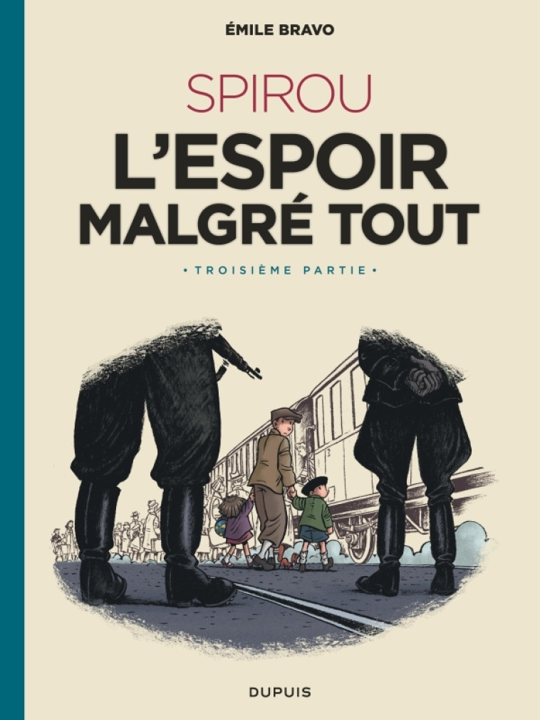 Le Spirou d'Emile Bravo - Tome 4 - SPIROU l'espoir malgré tout (Troisième partie) -  Bravo - DUPUIS