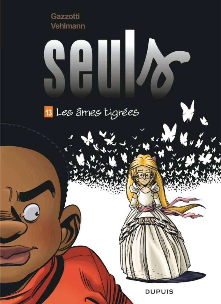 Seuls - Tome 13 - Les âmes tigrées -  Vehlmann Fabien - DUPUIS