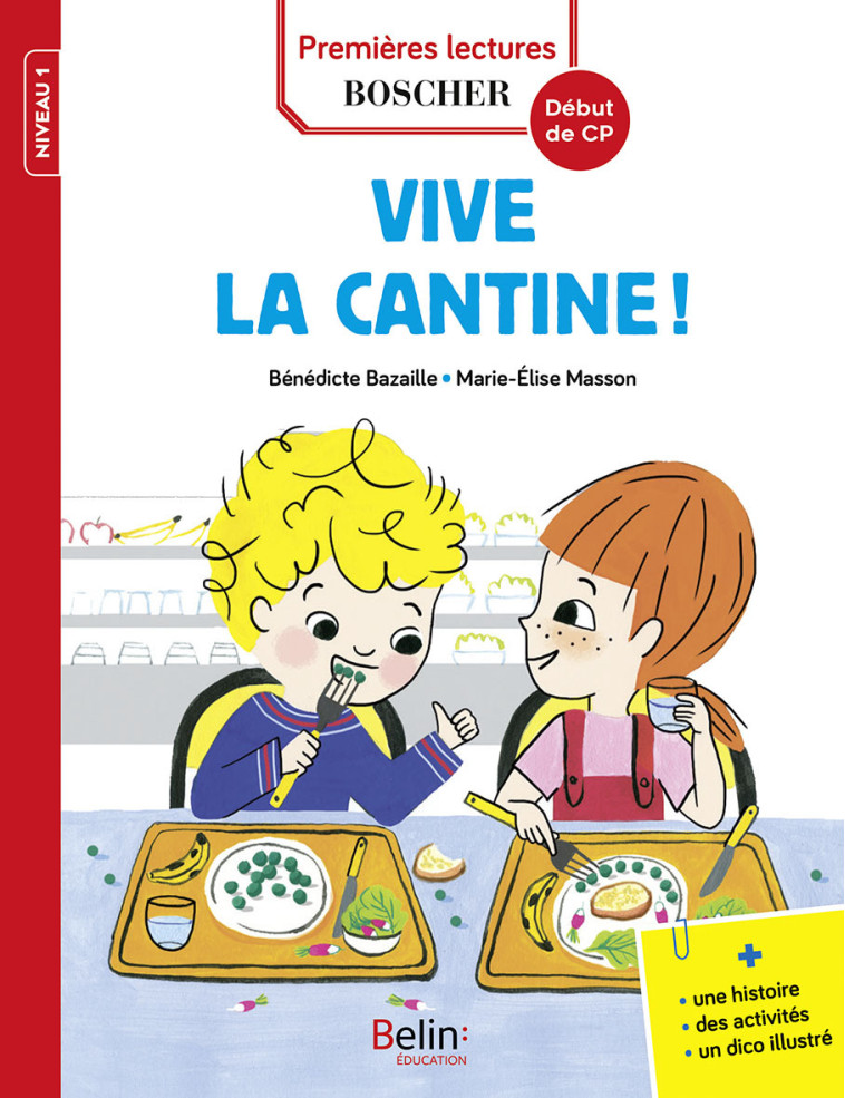 Vive la cantine ! - Marie-Élise Masson - BELIN EDUCATION