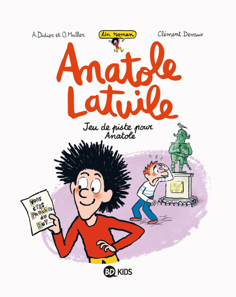 Anatole Latuile roman, Tome 03 - Clément Devaux - BAYARD JEUNESSE