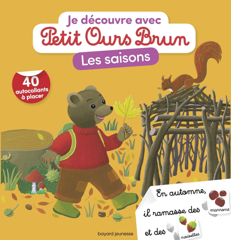 Je découvre les saisons avec Petit Ours Brun - Marie Aubinais - BAYARD JEUNESSE