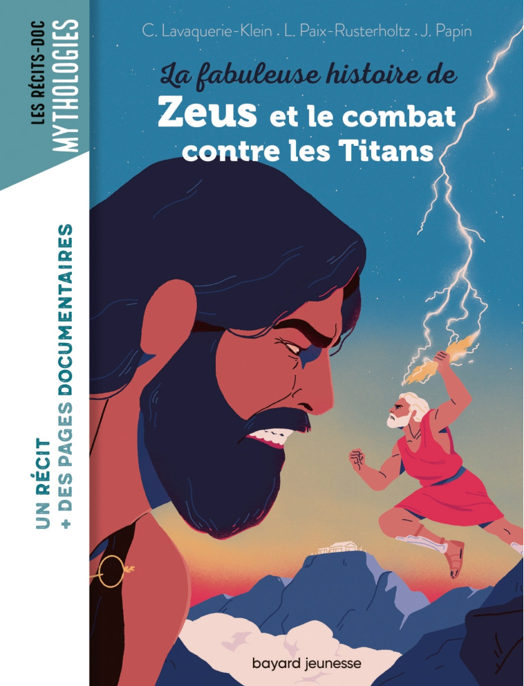 La fabuleuse histoire de Zeus et le combat contre les Titans - CHRISTIANE LAVAQUERIE KLEIN - BAYARD JEUNESSE